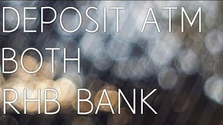 How To Deposit Cash Money in RHB Bank ATM [upl. by Alak]