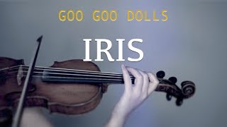 Goo Goo Dolls  Iris for violin and piano COVER [upl. by Aneeb]