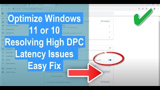 Optimize Windows 11 or 10 Resolving High DPC Latency Issues Easy Fix [upl. by Chenee]