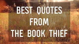 Best Quotes from The Book Thief by Markus Zusak [upl. by Jenesia]