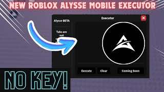 KEYLESS Best New Roblox Mobile Executor Alysse  Download Link [upl. by Berni]