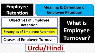 What is Employee Retention Objectives amp Strategies of Employee RetentionEmployee Turnover [upl. by Tterraj436]