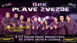 Orkestar Plave Zvezde  Sofia Cocek  Explosivno Mega Hit 2013 by Studio Jackica Legenda [upl. by Grubb]