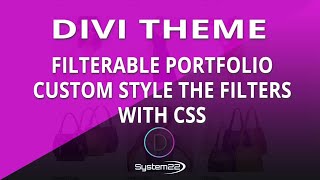 Divi Theme Filterable Portfolio Custom Style The Filters With CSS 👈 [upl. by Wernda954]