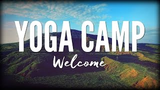 YogaCamp  Welcome Orientation [upl. by Nahtanaoj59]