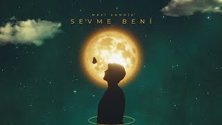 Mali Cengiz  Sevme Beni Prod by Can Demir [upl. by Guarino886]