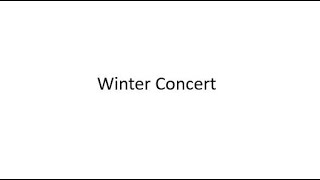 Winter Concert 2023 [upl. by Haodnanehs40]