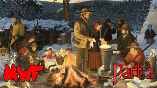 The Donner Party Cannibals  Part 2 [upl. by Kcajyllib832]