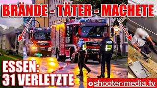 ❌ MUTMASSLICHER TÄTER mit MACHETEN  31 VERLETZTE  2 BRÄNDE ❌  🚨 Großeinsatz 🚨 [upl. by Kciredes]