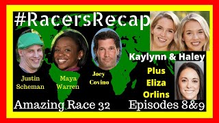 Amazing Race Season 32 Episodes 8 and 9 RacersRecap With KayLynn amp Haley and Eliza Orlins [upl. by Necaj]