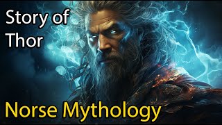 The Full Story of Thor The God of Thunder  Norse Mythology Explained  ASMR Sleep Stories [upl. by Acnalb]