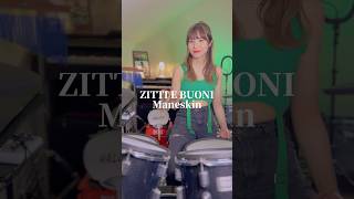 ZITTI E BUONI  Maneskin cover ドラム ドラム女子 叩いてみた ロック [upl. by Gnurt]