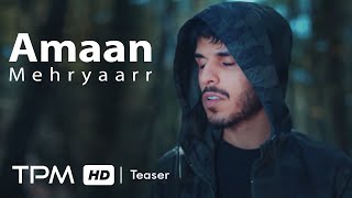 Mehryaarr Amaan Teaser  تیزر آهنگ امان از مهریار [upl. by Catt]