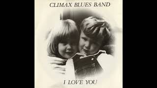 I Love You  Climax Blues Band  with lyrics [upl. by Alodie]