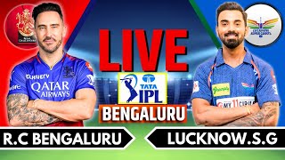 IPL 2024 Live RCB vs LGS Live Match  IPL Live Score amp Commentary  Bangalore vs Lucknow Live Match [upl. by Yenterb569]