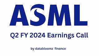 ASML Earnings Conference Call Q2 FY 2024  semiconductors [upl. by Bohner457]