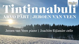 Tintinnabuli Arvo Pärt amp Jeroen van Veen [upl. by Eislehc]