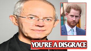 Archbishop Justin Speaks To Harry In Anger And Bitterness For Calling King Charles A Gold Digger [upl. by Anaert]