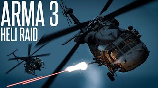 SPECIALOPS HELICOPTER RAID  Arma 3 Milsim MH6 Little Bird Mission [upl. by Chancelor75]