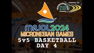 MAJOL 2024 MICRONESIAN GAMES  5 vs 5 BASKETBALL  DAY 4 [upl. by Acker]