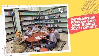 Pembahasan Prediksi Soal KSK Biologi 2023 nomor 2 [upl. by Alrzc]