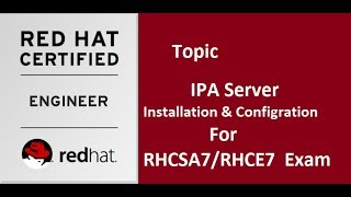 RHCE7 IPA Server InstallationConfiguration Guide For RHCE7RHCSA7 [upl. by Yance4]