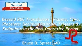 Beyond RBC Transfusion Plasma Cryo Platelets [upl. by Rabush]