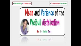 Mean and Variance of Weibull Distribution [upl. by Kelton]