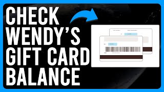 How to Check Wendy’s Gift Card Balance A StepbyStep Guide [upl. by Nirek476]