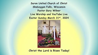 Saron UCC Sheboygan Falls Pastor Gary Wilner Easter Sunday [upl. by Charlena]