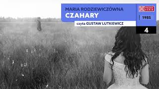 Czahary 04  Maria Rodziewiczówna  Audiobook po polsku [upl. by Myca]