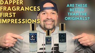 First Impressions of 3 Dapper Fragrances [upl. by Casmey33]