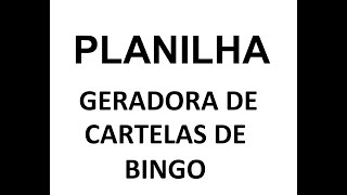 Gerador de Cartelas de Bingo  GeCaBin  Exemplo prático [upl. by Notgnirrab]