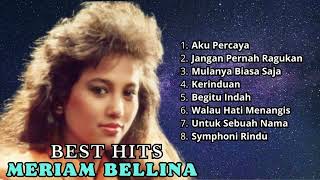 Best Hits Meriam Bellina  Pilihan Lagu Lawas 80an Terpopuler Meriam Bellina [upl. by Swann269]