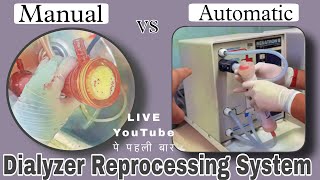 Dialyzer Reprocessing Automatic amp Mannual both type Dialyser Washing [upl. by Mcquillin]