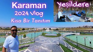 Karaman Vlog 2024 Çarşı görünümü Kafeterya ve Restorant Yeşildere Balık Restorantı [upl. by Nwahsek792]