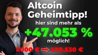 Altcoin Geheimtipp  Dieser Altcoin kann über 47053  steigen [upl. by Abercromby]