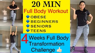 20Minutes Full Body WorkoutObeseBeginnersSeniorsTeens  4Weeks Fullbody Transformation Challenge [upl. by Darryl]