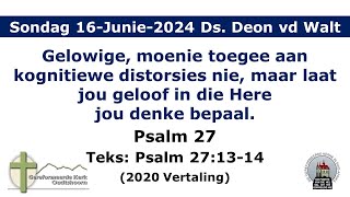 Erediens 16Junie2024 Ds Deon van der Walt [upl. by Aken]