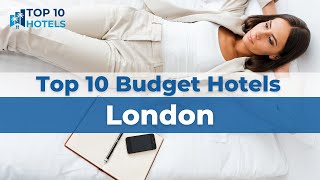 Top 10 Budget Hotels in London [upl. by Rennob779]