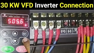 3 Phase VFD Inverter Connection with 3 Phase Motor ✅  30 KW Invt Inverter Connection [upl. by Jacklyn]