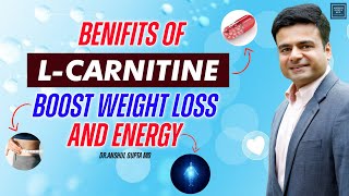 LCarnitine  Boost Weight Loss Energy amp Thyroid Health  Discover the Benefits of LCarnitine [upl. by Aeriela]