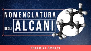 Nomenclatura degli ALCANI 7 ESERCIZI Svolti [upl. by Vandyke820]