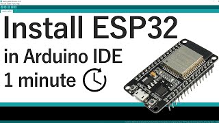 Install the ESP32 Board in Arduino IDE in less than 1 minute Windows Mac OS X and Linux [upl. by Pedersen]