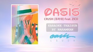 THAISUB Crush크러쉬  Oasis Feat ZICO [upl. by Laurinda]