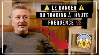 Les dangers du trading haute fréquence [upl. by Ztnaj528]