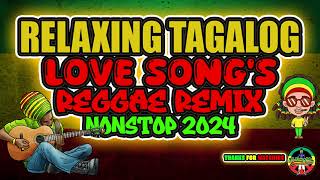 BEST CLASSIC OPM LOVE SONGS REGGAE REMIX NONSTOP TAGALOG REGGAE REMIX 2024 DJ JHANZKIE [upl. by Marucci915]