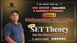 SET THEORY  MATHEMATICAL ECONOMICS FOR NET JRF ECONOMICS JUNE 2024ASSISTANT PROFESSOR [upl. by Surovy]