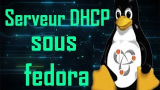 Installation et configuration dun serveur Dhcp sous Fedora en Darija [upl. by Gnouhp]