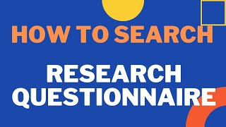 How to Search a Research Questionnaire [upl. by Philippa]